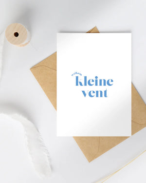 Welkom kleine vent card (A5)