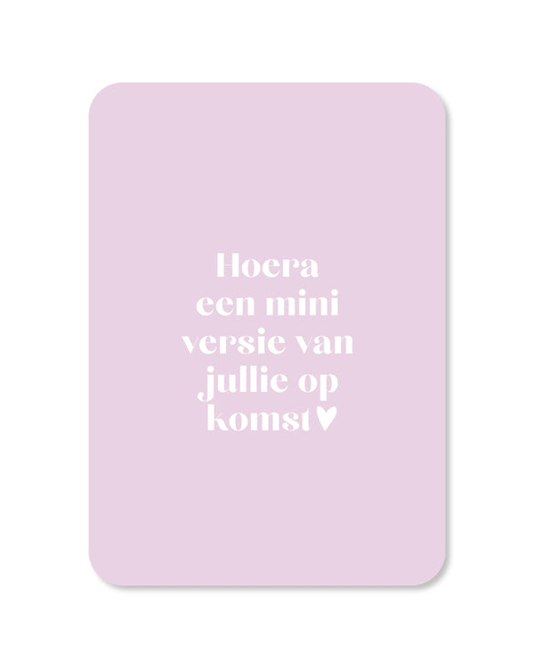 Hoera een mini versie card (A5)